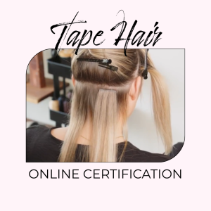 Kesh Online Tape Hair Certification